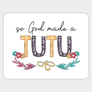 So God Made A Tutu Happy Mother's Day Magnet